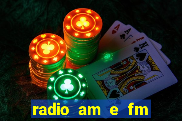 radio am e fm casas bahia